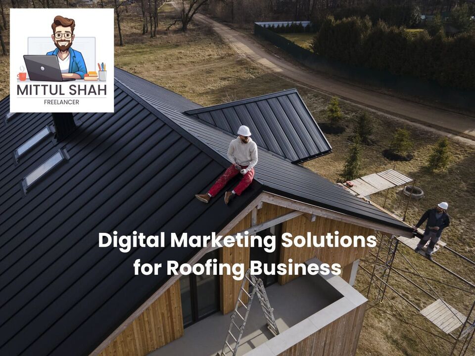 Digital Marketing Solutions for Roofing Businesses