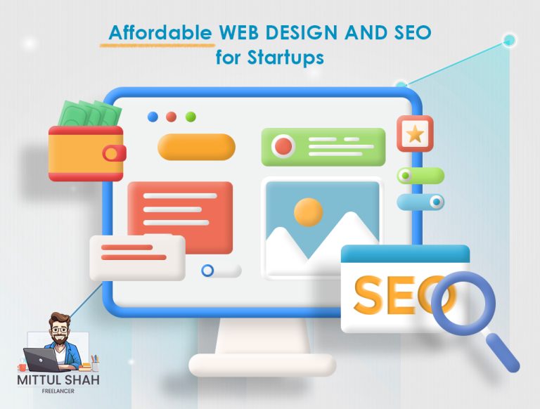 Affordable Web Design and SEO for Startups - Mittul Shah - Freelancer